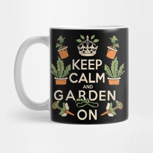 Keep calm and garden on Mug